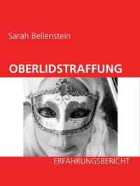 Produktbild: Oberlidstraffung - Erfahrungsbericht
