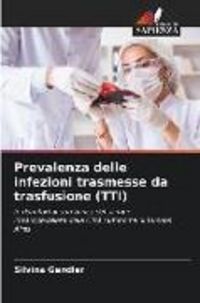 Produktbild: Prevalenza delle infezioni trasmesse da trasfusione (TTI)