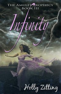 Produktbild: Infinity (The Amulet Prophecy, #2)