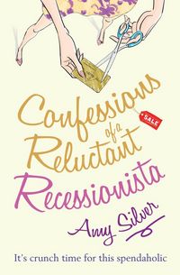 Produktbild: Confessions of a Reluctant Recessionista