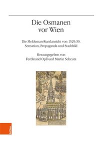 Bild vom Artikel Die Osmanen vor Wien vom Autor Ferdinand Opll