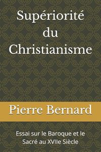 Produktbild: Sup&eacute;riorit&eacute; du Christianisme