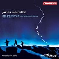 Produktbild: Roscoe/BBCP/Macmillan: Into The Ferment/Britannia/+