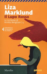 Produktbild: Il lupo rosso. Le inchieste di Annika Bengtzon. Vol. 5