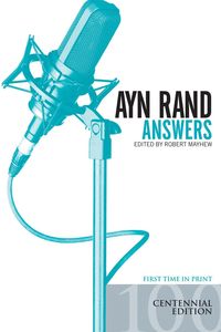 Produktbild: Ayn Rand Answers: The Best of Her Q & A