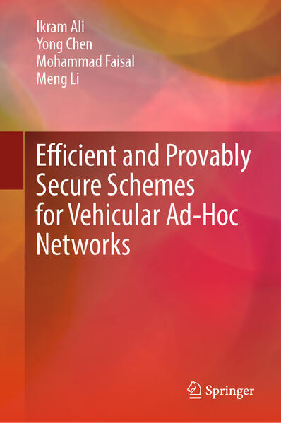 Produktbild: Efficient and Provably Secure Schemes for Vehicular Ad-Hoc Networks