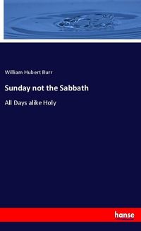 Produktbild: Sunday not the Sabbath
