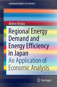 Produktbild: Regional Energy Demand and Energy Efficiency in Japan