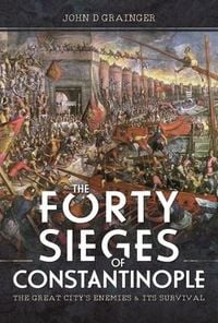 Produktbild: The Forty Sieges of Constantinople