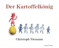 Bild vom Artikel Der Kartoffelkönig vom Autor Christoph Niemann