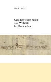Produktbild: Geschichte der Juden von Willst&auml;tt im Hanauerland