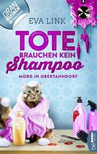 Produktbild: Tote brauchen kein Shampoo - Mord in Obertanndorf