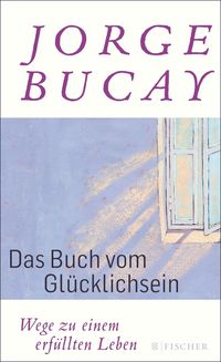 Produktbild: Das Buch vom Gl&uuml;cklichsein