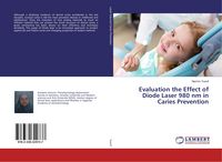 Produktbild: Evaluation the Effect of Diode Laser 980 nm in Caries Prevention