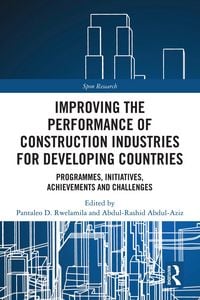 Produktbild: Improving the Performance of Construction Industries for Developing Countries