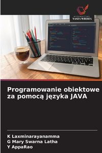 Produktbild: Programowanie obiektowe za pomoc&iquest; j&iquest;zyka JAVA