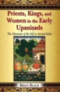 Produktbild: Black, B: Priests, Kings, and Women in the Early Upanisads