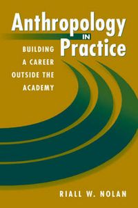 Produktbild: Nolan, R:  Anthropology in Practice