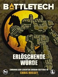 Produktbild: BattleTech - Erl&ouml;schende W&uuml;rde
