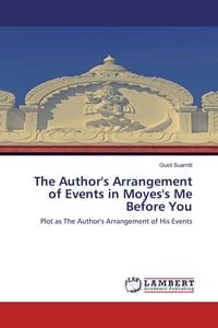 Produktbild: The Author's Arrangement of Events in Moyes's Me Before You
