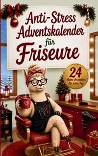 Produktbild: Anti-Stress Adventskalender f&uuml;r Friseure und Friseurinnen