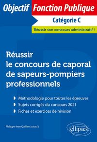 Produktbild: R&eacute;ussir le concours de caporal de sapeurs-pompiers professionnels