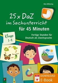 Produktbild: 25 x DaZ im Sachunterricht f&uuml;r 45 Minuten &ndash; Klasse 1-4