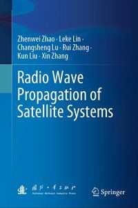 Produktbild: Radio Wave Propagation of Satellite Systems