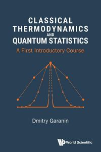 Produktbild: Classical Thermodynamics and Quantum Statistics