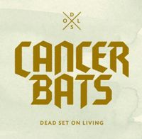 Bild vom Artikel Dead Set On Living vom Autor Cancer Bats