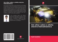 Produktbild: Um olhar sobre o efeito electro-hidrodin&acirc;mico