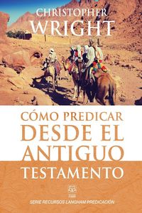 Produktbild: C&oacute;mo Predicar Desde El Antiguo Testamento