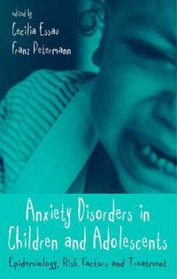 Produktbild: Essau, C: Anxiety Disorders in Children and Adolescents