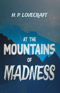 Produktbild: At the Mountains of Madness (Fantasy and Horror Classics)