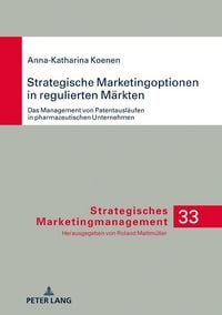 Produktbild: Strategische Marketingoptionen in regulierten M&auml;rkten