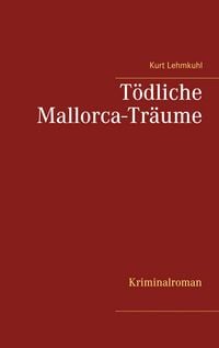 Produktbild: T&ouml;dliche Mallorca-Tr&auml;ume