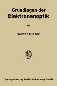Produktbild: Grundlagen der Elektronenoptik