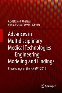 Produktbild: Advances in Multidisciplinary Medical Technologies - Engineering, Modeling and Findings