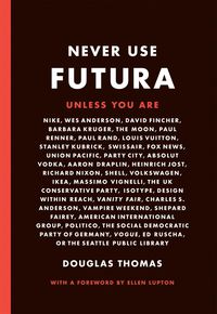 Produktbild: Thomas, D: Never Use Futura