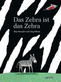 Produktbild: Das Zebra ist das Zebra