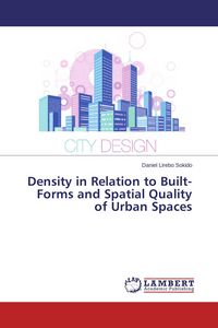 Produktbild: Density in Relation to Built-Forms and Spatial Quality of Urban Spaces