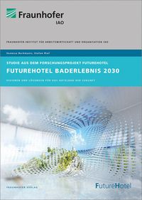 Produktbild: FutureHotel Baderlebnis 2030.