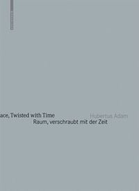 Produktbild: Raum, verschraubt mit der Zeit / Space, Twisted with Time