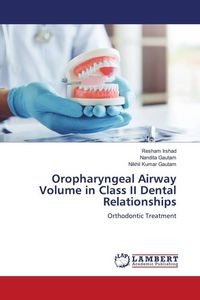 Produktbild: Oropharyngeal Airway Volume in Class II Dental Relationships