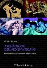 Produktbild: Arch&auml;ologie der Medienwirkung