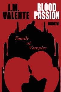 Produktbild: Blood Passion Book VI