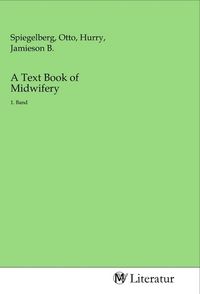Produktbild: A Text Book of Midwifery