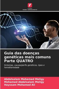 Produktbild: Guia das doen&ccedil;as gen&eacute;ticas mais comuns Parte QUATRO