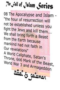 Produktbild: The Apocalypse & Islam "The Hour of Resurrection Will Not Be.. Unless You Fight The Jews And Kill Them... We Shall Bring Forth a Beast From The Earth"