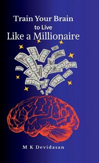 Produktbild: Train Your Brain to Live Like a Millionaire